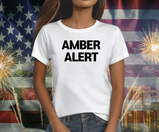Amber Alert T-Shirt
