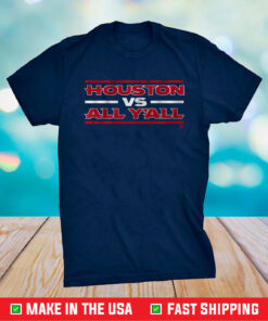 Houston Football Vs All Y’all Shirt