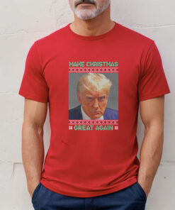 Trump Mugshot Make Christmas Great Again T-Shirt