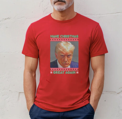 Trump Mugshot Make Christmas Great Again T-Shirt