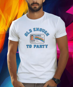 Mclovin Hawaii Old Enough To Party T-Shirt