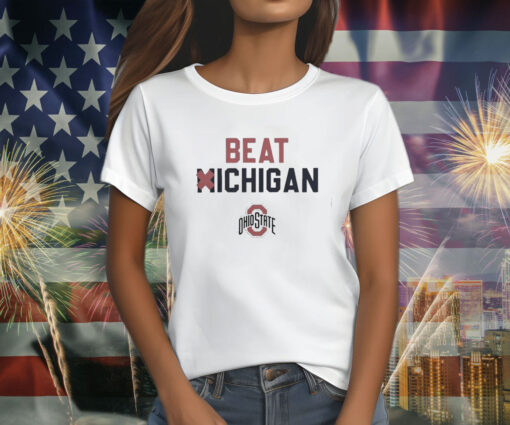 Ohio State Football Vs Michigan 2023 Rivalry Beat Michigan Logo T-Shirt