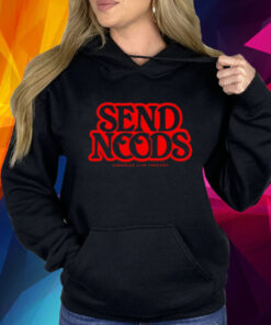 Send Noods Assholes Live Forever Hoodie Shirt