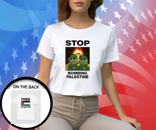 Stop Bombing Palestine, Free Palestine Shirt