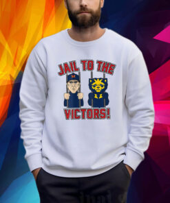 Jail To the Victors T-Shirt