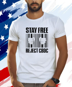 Wide Awake Media Stay Free Reject Cbdc T-Shirt