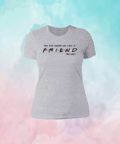 Matthew Perry The One Where We All Lost A Friend Women TShirt