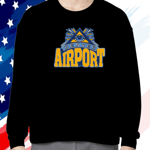 Official Denver Airport Sweatshirt