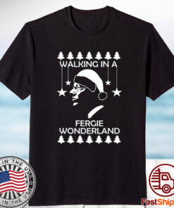 Walking In A Fergie Wonderland Christmas T-Shirt