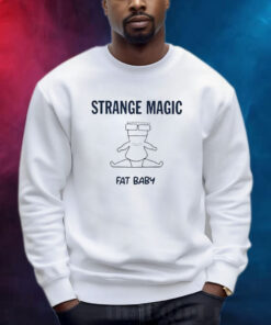 Strange Magic Fat Baby Shirt