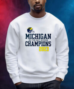 Michigan Wolverines Big Ten East Division Champions 2023 Sweatshirt