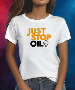 Just Stop Oil Anti Environment Protest Save Earth Activist Green T-Shirt