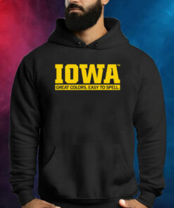 IOWA: GREAT COLORS EASY TO SPELL HOODIE