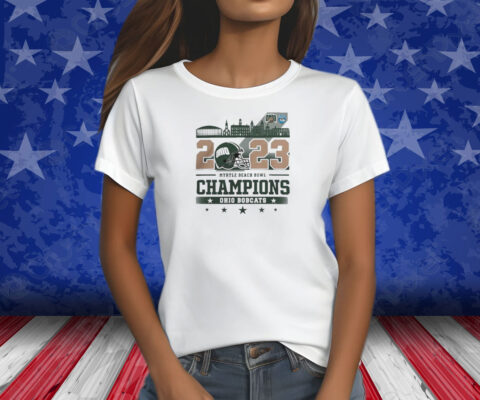 Ohio Bobcats Football 2023 White Design Myrtle Beach Bowl Champions Shirts