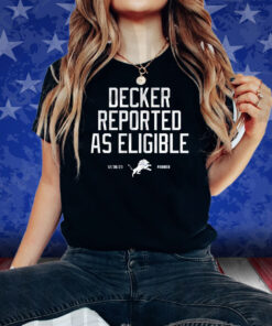 Lions Decker Reported As Eligible Shirts