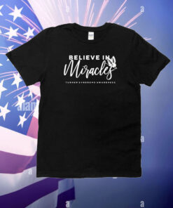 Believe In Miracles Turner Syndrome Awarenss T-Shirt