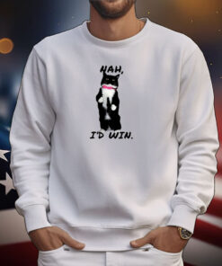 Cat Nah I’d Win Tee Shirts