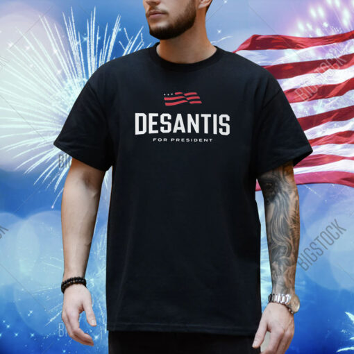Desantis For President 2024 Shirt
