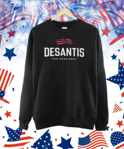 Desantis For President 2024 TShirt