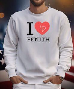 I Love Ld Penith Tee Shirts