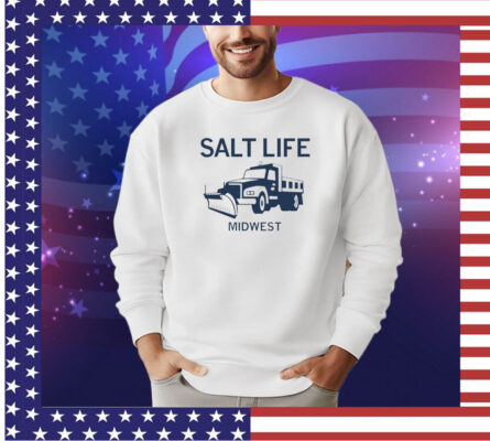 Salt life midwest shirt