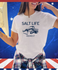 Salt life midwest shirt