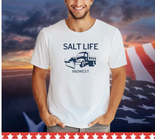 Salt life midwest shirt