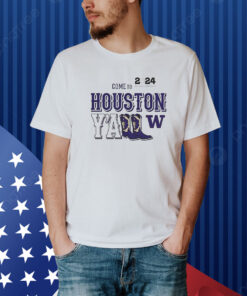 Washington Huskies Come To Houston Yall 2024 National Championship Shirt
