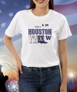 Washington Huskies Come To Houston Yall 2024 National Championship Shirts