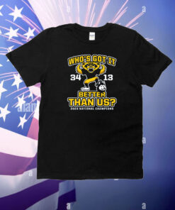 Who's Got It Better Than Us?! (Score Shirt)Michigan T-Shirt