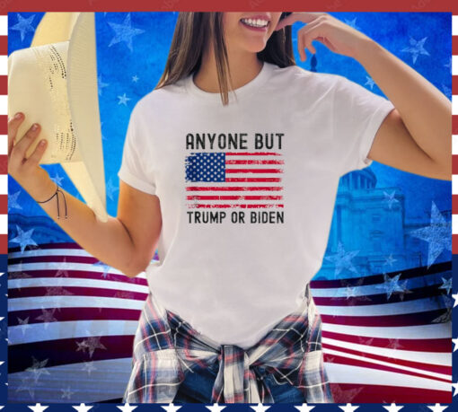 Anyone But Biden or Trump 2024 Anti Biden & Trump Election Shirt