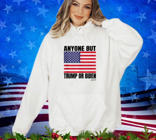 Anyone But Biden or Trump 2024 Anti Biden & Trump Election Shirt