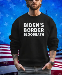 Biden's Border Bloodbath Funny Men Women Support Trump Shirt