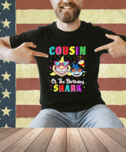 Cousin Of The Shark Birthday Family Matching Birthday Cousin T-Shirt