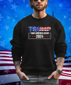 Donald Trump 2024 Take America Back American Flag Patriotic Premium Shirt