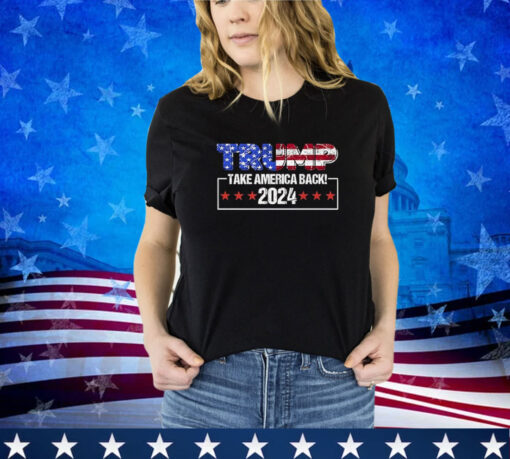 Donald Trump 2024 Take America Back American Flag Patriotic Premium Shirt