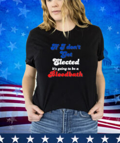 Elections, Trump, Bloodbath, Elected, Shirt