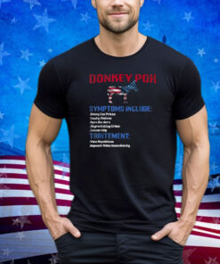 Funny Donkey Pox the Disease Destroying America Donkey Pox Shirt