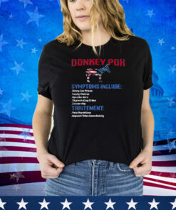 Funny Donkey Pox the Disease Destroying America Donkey Pox Shirt