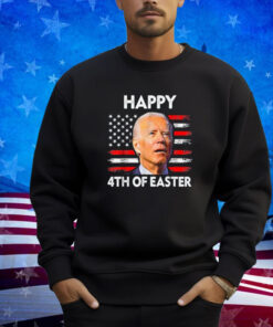 Joe Biden Happy 4th Of Easter Day Funny 4th Of July 2024 T-Shirt