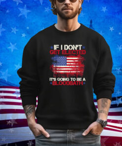 Retro Style If I Don't Get Elected Trump US Flags Shirt