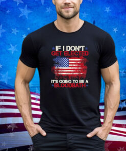 Retro Style If I Don't Get Elected Trump US Flags Shirt