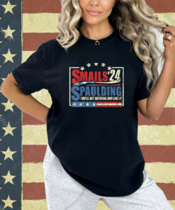 Smails Spaulding’24 You’ll Get Nothing And Like It T-Shirt