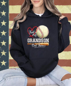 That's My Grandson Out There Baseball Grandma Mother's Day T-Shirt