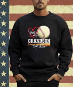 That's My Grandson Out There Baseball Grandma Mother's Day T-Shirt