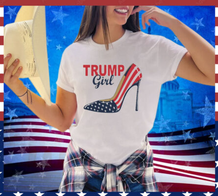 Trump Girl Shirt