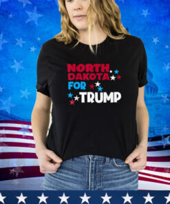 USA Election North Dakota For Trump Shirt