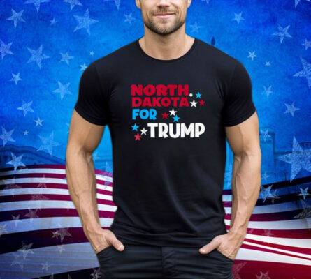 USA Election North Dakota For Trump Shirt