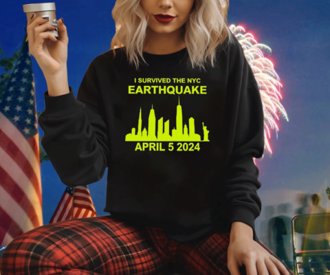 Skill Issue I Survived The Nyc Earthquake April 5Th 2024 SweatShirt