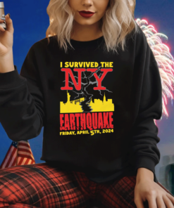 I Survived The NY Earthquake Sweatshirt